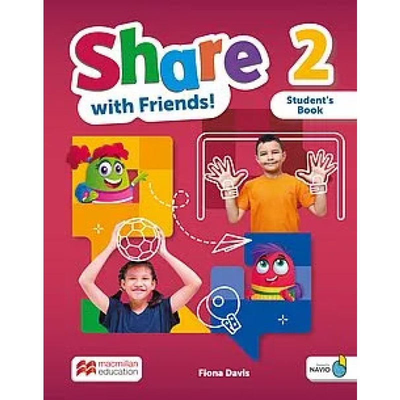 SHARE WITH FRIENDS #2 STUDENT + DIGITAL STUDENT BOOK + NAVIO + SHAREBOOK